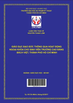 Luận văn thạc sĩ hcmute giáo dục đạo đức thông qua hoạt động ngoại khóa cho sinh viên trường cao đẳng bách việt thành phố hồ chí minh