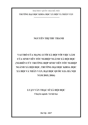 Luận văn thạc sĩ vai trò của mạng lưới xã hội với việc làm của sinh viên tốt nghiệp ngành xã hội học nghiên cứu trường hợp sinh viên tốt nghiệp ngành xã hội học