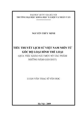 Luận văn thạc sĩ tiểu thuyết lịch sử việt nam nhìn từ góc độ loại hình thể loại qua việc khảo sát một số tác phẩm những năm gần đây