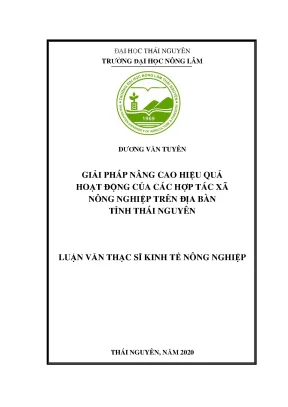 Luận văn tốt nghiệp giải pháp nâng cao hiệu quả hoạt động của các hợp tác xã nông nghiệp trên địa bàn tỉnh thái nguyên