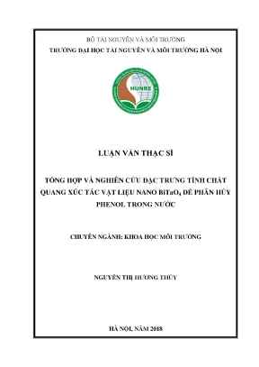 Luận văn thạc sĩ tổng hợp và nghiên cứu đặc trưng tính chất quang xúc tác vật liệu nano bitao4 để phân hủy phenol trong nước
