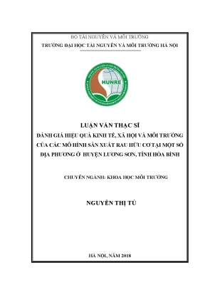 Luận văn thạc sĩ đánh giá hiệu quả kinh tế xã hội và môi trường của các mô hình sản xuất rau hữu cơ tại một số địa phương huyện lương sơn tỉnh hòa bình
