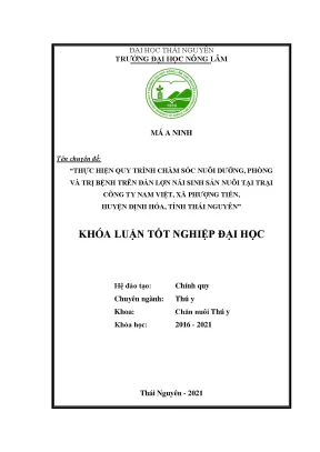 Luận văn tốt nghiệp thực hiện quy trình chăm sóc nuôi dưỡng phòng và trị bệnh trên đàn lợn nái sinh sản nuôi tại trại công ty nam việt xã phượng tiến huyện định hóa tỉnh thái nguyên