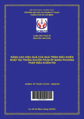 Luận văn thạc sĩ hcmute nâng cao hiệu quả của quá trình điều khiển nhiệt độ trong khuôn phun ép bằng phương pháp điều khiển pid