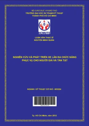 Luận văn thạc sĩ hcmute nghiên cứu và phát triển xe lăn đa chức năng phục vụ cho người già và tàn tật