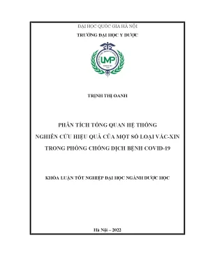 Luận văn tốt nghiệp phân tích tổng quan hệ thống nghiên cứu hiệu quả của một số loại vắc xin trong phòng chống dịch bệnh covid 19