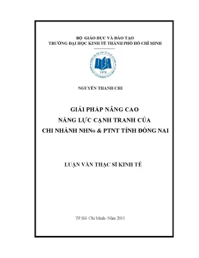 Luận văn thạc sĩ giải pháp nâng cao năng lực cạnh tranh của chi nhánh ngân hàng nông nghiệp và phát triển nông thôn tỉnh đồng nai
