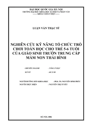 Luận văn thạc sĩ nghiên cứu kỹ năng tổ chức trò chơi toán học cho trẻ 5 6 tuổi của giáo sinh trường trung cấp sư phạm mầm non thái bình