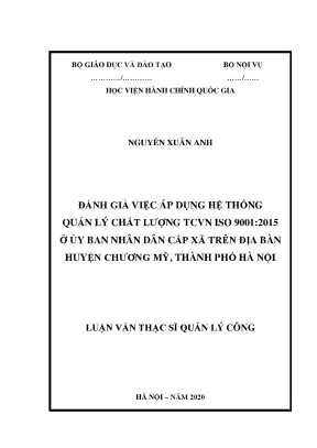 Luận văn thạc sĩ đánh giá việc áp dụng hệ thống quản lý chất lượng tcvn iso 9001 2015 ở ubnd cấp xã trên địa bàn huyện chương mỹ thành phố hà nội