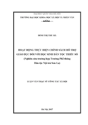 Luận văn thạc sĩ hoạt động thực hiện chính sách hỗ trợ giáo dục đối với học sinh dân tộc thiểu số nghiên cứu trường hợp trường phổ thông dân tộc nội trú sơn la