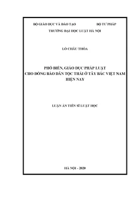 Luận án tiến sĩ phổ biến giáo dục pháp luật cho đồng bào dân tộc thái ở tây bắc việt nam hiện nay