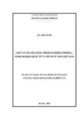 Luận văn thạc sĩ cho vay ngang hàng peer to peer lending kinh nghiệm quốc tế và đề xuất cho việt nam