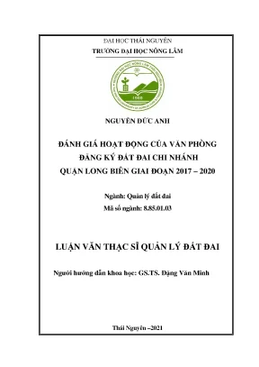 Luận văn tốt nghiệp đánh giá hoạt động của văn phòng đăng ký đất đai chi nhánh quận long biên giai đoạn 2017 2020