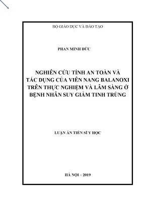 Luận án tiến sĩ nghiên cứu tính an toàn và tác dụng của viên nang balanoxi trên thực nghiệm và lâm sàng ở bệnh nhân suy giảm tinh trùng