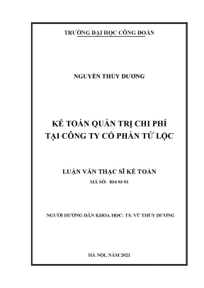 Luận văn thạc sĩ kế toán quản trị chi phí tại công ty cổ phần tứ lộc