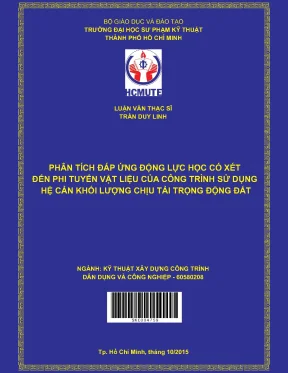 Luận văn thạc sĩ hcmute phân tích đáp ứng động lực học có xét đến phi tuyến vật liệu của công trình sử dụng hệ cản khối lượng chịu tải trọng động đất