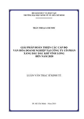 Luận văn thạc sĩ giải pháp hoàn thiện các cấp độ văn hóa doanh nghiệp tại công ty cổ phần xăng dầu dầu khí vĩnh long đến năm 2020