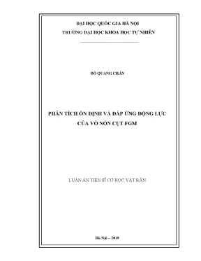 Luận án tiến sĩ phân tích ổn định và đáp ứng động lực của vỏ nón cụt fgm