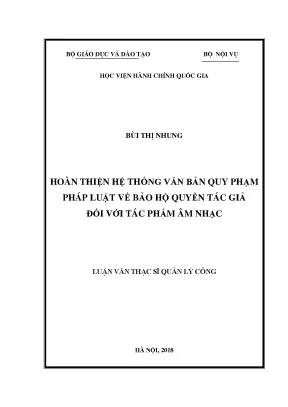 Luận văn thạc sĩ hoàn thiện hệ thống văn bản quy phạm pháp luật về bảo hộ quyền tác giả đối với tác phẩm âm nhạc