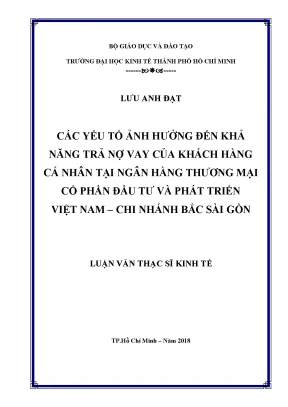 Luận văn thạc sĩ các yếu tố ảnh hưởng đến khả năng trả nợ vay của khách hàng cá nhân tại ngân hàng tmcp đầu tư và phát triển việt nam chi nhánh bắc sài gòn