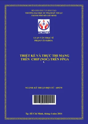 Luận văn thạc sĩ hcmute thiết kế và thực thi mạng trên chip noc trên fpga