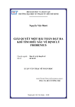 Luận văn thạc sĩ giải quyết một bài toán đặt ra khi tìm hiểu sâu về định lý frobenius