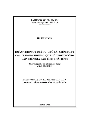 Luận văn thạc sĩ hoàn thiện cơ chế tự chủ tài chính cho các trường trung học phổ thông công lập trên địa bàn tỉnh thái bình