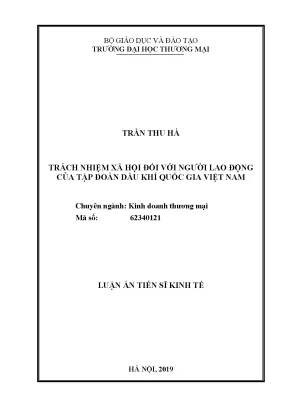 Luận án tiến sĩ trách nhiệm xã hội đối với người lao động của tập đoàn dầu khí quốc gia việt nam