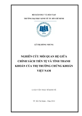Luận văn thạc sĩ nghiên cứu mối quan hệ giữa chính sách tiền tệ và tính thanh khoản của thị trường chứng khoán việt nam