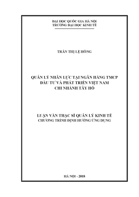 Luận văn thạc sĩ quản lý nhân lực tại ngân hàng tmcp đầu tư và phát triển việt nam chi nhánh tây hồ