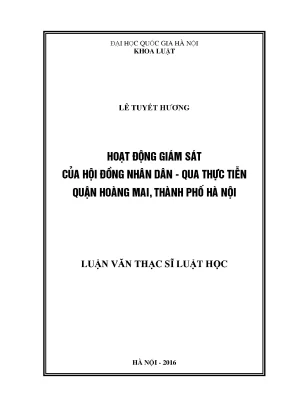 Luận văn thạc sĩ hoạt động giám sát của hội đồng nhân dân qua thực tiễn quận hoàng mai thành phố hà nội