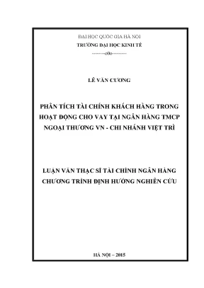 Luận văn thạc sĩ phân tích tài chính khách hàng trong hoạt động cho vay tại ngân hàng tmcp ngoại thương việt nam chi nhánh việt trì