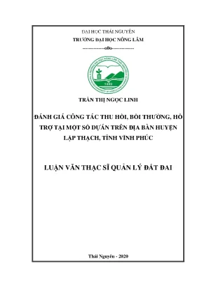 Luận văn tốt nghiệp đánh giá công tác thu hồi bồi thường hỗ trợ tại một số dự án trên địa bàn huyện lập thạch tỉnh vĩnh phúc