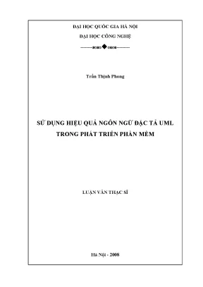 Luận văn thạc sĩ sử dụng hiệu quả ngôn ngữ đặc tả uml trong phát triển phần mềm luận văn ths công nghệ thông tin 1 01 10
