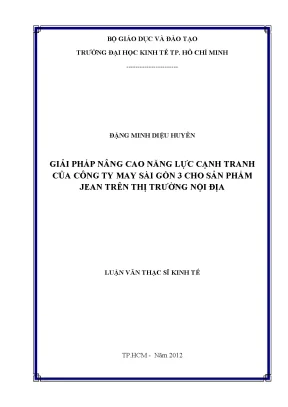Luận văn thạc sĩ giải pháp nâng cao năng lực cạnh tranh của công ty may sài gòn 3 cho sản phẩm jean trên thị trường nội địa luận văn thạc sĩ