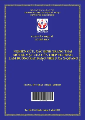 Luận văn thạc sĩ hcmute nghiên cứu xác định trạng thái mỏi bề mặt thép p43 dùng làm đường ray bằng nhiễu xạ x quang