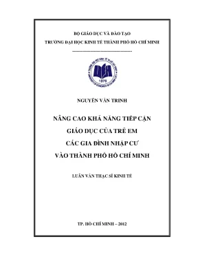 Luận văn thạc sĩ nâng cao khả năng tiếp cận giáo dục của trẻ em các gia đình nhập cư vào thành phố hồ chí minh