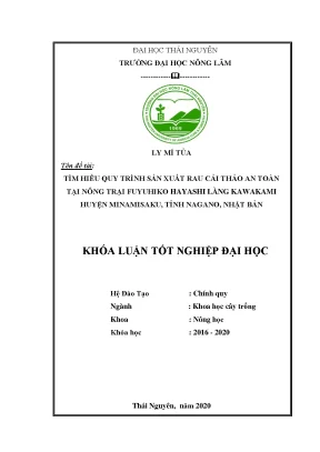 Luận văn tốt nghiệp tìm hiểu quy trình sản xuất rau cải thảo an toàn tại nông trại fuyuhiko hayashi làng kawakami huyện minamisaku tỉnh nagano nhật bản