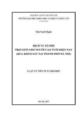Luận văn thạc sĩ dịch vụ xã hội trợ giúp cho người cao tuổi hiện nay qua khảo sát tại thành phố hà nội