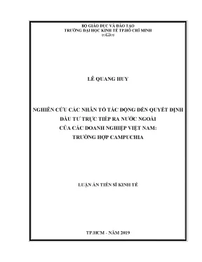 Luận văn thạc sĩ nghiên cứu các nhân tố tác động đến quyết định đầu tư trực tiếp ra nước ngoài của các doanh nghiệp việt nam trường hợp campuchia