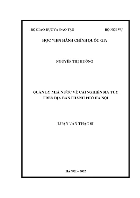 Luận văn thạc sĩ quản lý nhà nước về cai nghiện ma túy trên địa bàn thành phố hà nội