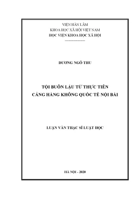 Luận án tiến sĩ tội buôn lậu từ thực tiễn cảng hàng không quốc tế nội bài
