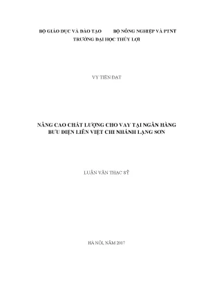 Luận văn thạc sĩ nâng cao chất lượng cho vay tại ngân hàng tmcp bưu điện liên việt chi nhánh lạng sơn