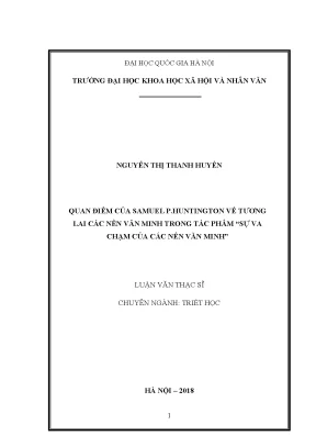 Luận văn thạc sĩ quan điểm của samuel p huntington về tương lai các nền văn minh trong tác phẩm sự va chạm của các nền văn minh