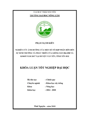 Luận văn tốt nghiệp nghiên cứu ảnh hưởng của một số tổ hợp phân bón đến sự sinh trưởng và phát triển của giống sắn bka900 và km419 năm 2017 tại huyện văn yên tỉnh yên bái