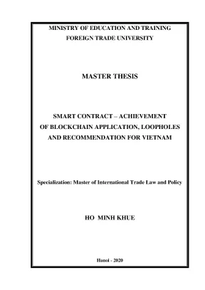Luận văn thạc sĩ smart contract achievement of blockchain application loopholes and recommendation for vietnam