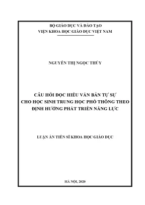 Luận án tiến sĩ câu hỏi đọc hiểu văn bản tự sự cho học sinh trung học phổ thông theo định hướng phát triển năng lực