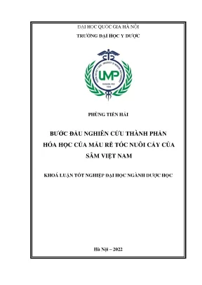 Luận văn tốt nghiệp bước đầu nghiên cứu thành phần hóa học của mẫu rễ tóc nuôi cấy của sâm việt nam
