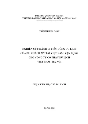 Luận văn thạc sĩ nghiên cứu hành vi tiêu dùng du lịch của du khách mỹ tại việt nam vận dụng cho công ty cổ phần du lịch việt nam hà nội
