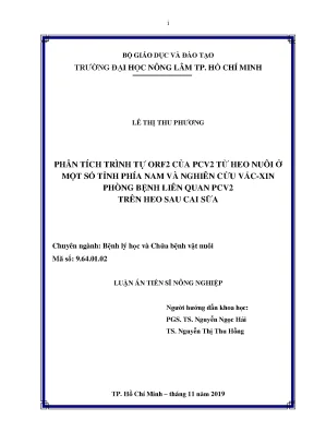 Luận án tiến sĩ phân tích trình tự orf2 của pcv2 từ heo nuôi ở một số tỉnh phía nam và nghiên cứu vắc xin phòng bệnh liên quan pcv2 trên heo sau cai sữa